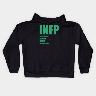 INFP The Mediator MBTI types 6A Myers Briggs personality Kids Hoodie